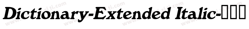 Dictionary-Extended Italic字体转换